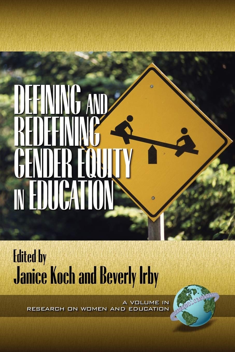 Book cover image for Defining and Redefining Gender Equity in Education ISBN: 9781931576437